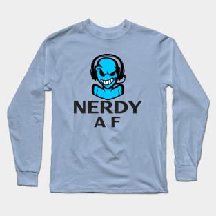 Nerdy AF Long Sleeve T-Shirt